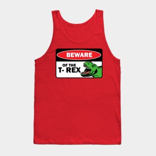 Beware of the T rex Tank Top